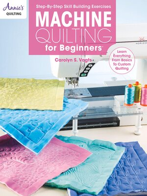 cover image of Machine Quilting for Beginners